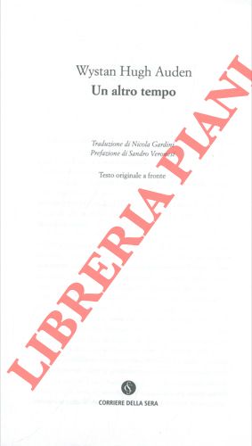 Bild des Verkufers fr Un altro tempo. Traduzione di Nicola Gardini. Prefazione di Sandro Veronesi. Testo originale a fronte. zum Verkauf von Libreria Piani