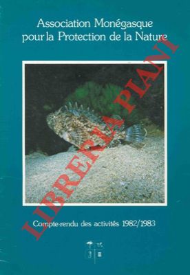 Association Monégasque pour la protection de la nature. Compte-rendu des activités 1982/1983.