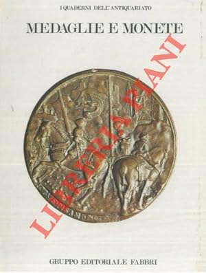 Bild des Verkufers fr Medaglie e monete. zum Verkauf von Libreria Piani
