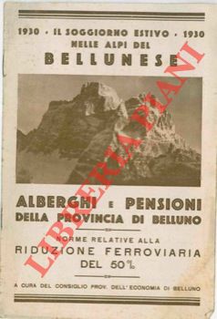 Il soggiorno estivo nelle Alpi del bellunese. 1930.