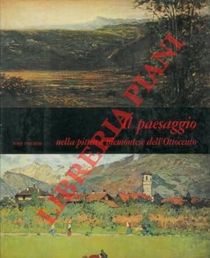 Immagine del venditore per Il paesaggio nella pittura piemontese dell'ottocento. venduto da Libreria Piani