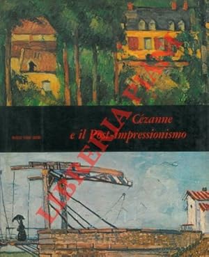 Seller image for C? zanne e il post-impressionismo. for sale by Libreria Piani