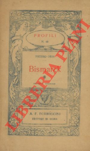 Seller image for Bismarck. Seconda edizione. for sale by Libreria Piani