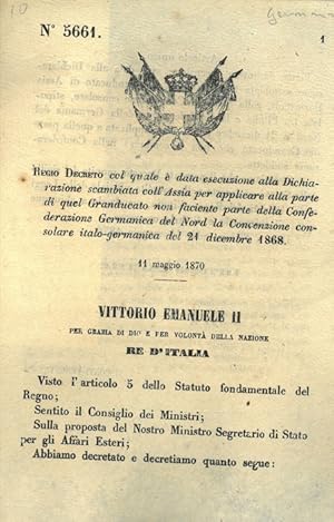 Immagine del venditore per con cui si d piena esecuzione alla dichiarazione tra Italia e Granducato d'Assia. venduto da Libreria Piani