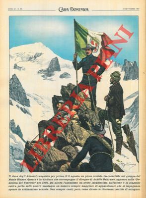 Ripetizione di una tavola di Beltrame del 1901 : la conquista di una cima del Monte Bianco da par...