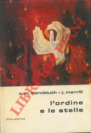 Seller image for L'ordine e le stelle. for sale by Libreria Piani