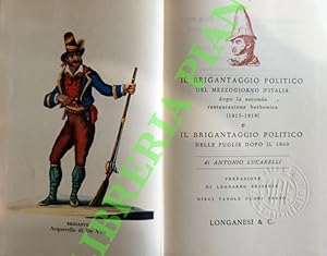 Il brigantaggio politico del mezzogiorno d'Italia dopo la seconda restaurazione borbonica (1815-1...