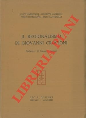 Il regionalismo di Giovanni Crocioni. Prefazione di Giuseppe Armani.