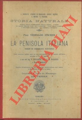 La penisola italiana. Saggio di corografia scientifica.