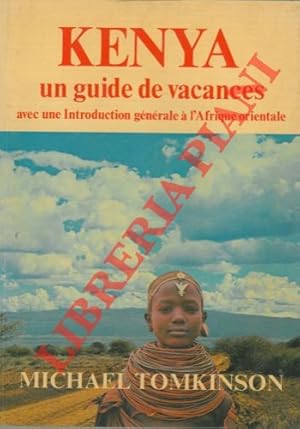 Kenya. Un guide de vacances.