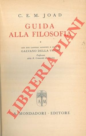 Guida alla filosofia. Con due capitoli aggiunti e note di Galvano della Volpe.