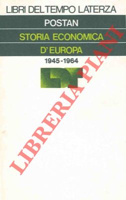 Imagen del vendedor de Storia economica d'Europa (1945-1964). a la venta por Libreria Piani