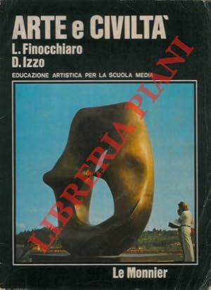 Imagen del vendedor de Arte e civilt. Educazione artistica per la scuola media. a la venta por Libreria Piani