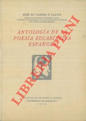 Antologia de la poesia eucaristica espanola.
