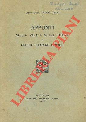 Appunti sulla vita e sulle opere di Giulio Cesare Croce.