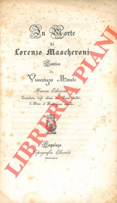 Image du vendeur pour In morte di Lorenzo Mascheroni. mis en vente par Libreria Piani