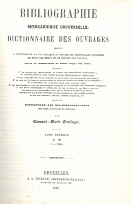 Image du vendeur pour Bibliographie biographique universelle. Dictionnaire des ouvrages relatifs  la vie publique et prive des personnages clbres de tous les temps et de toutes les nations, depuis le commencement du monde jusqu' nos jours. mis en vente par Libreria Piani