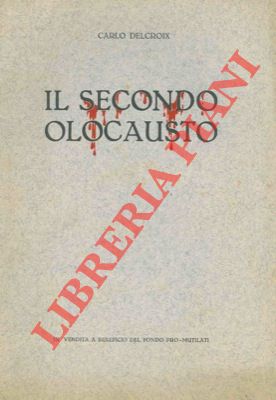 Il secondo olocausto.