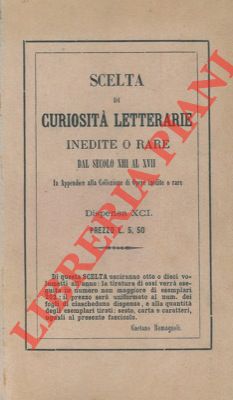 Due opuscoli rarissimi del secolo XVI. (Proverbi attiladi novi et belli, quali l'huomo non se ne ...