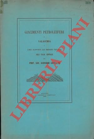 Bild des Verkufers fr Giacimenti petroliferi di Valacchia e loro rapporti coi terreni terziari. zum Verkauf von Libreria Piani