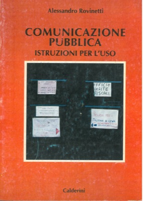 Comunicazione pubblica. Istruzioni per l'uso.