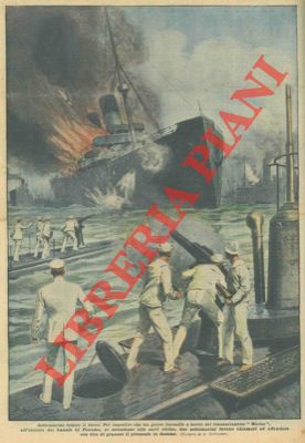Per impedire che un grave incendio a bordo del "Marne" si estendesse alle navi vicine, il transat...