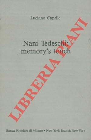 Bild des Verkufers fr Nani Tedeschi : memory's touch. zum Verkauf von Libreria Piani