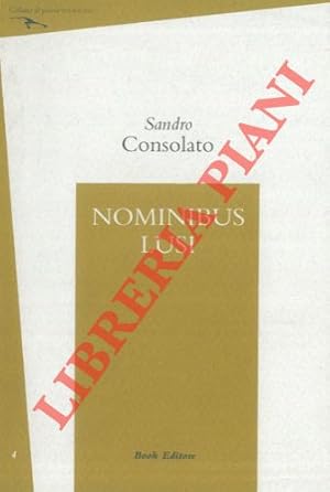 Nominibus lusi.