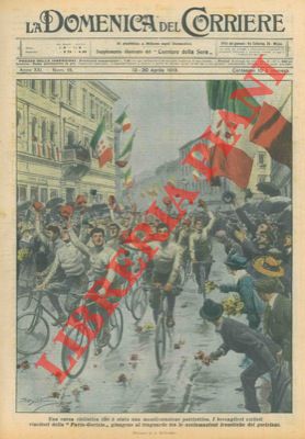 L'arrivo dei bersaglieri ciclisti vincitori della "Pavia-Gorizia".
