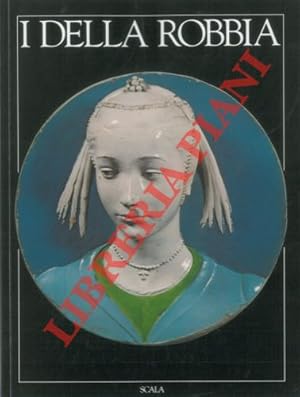 Imagen del vendedor de I della Robbia. a la venta por Libreria Piani