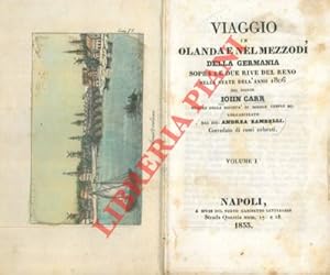 Viaggio in Olanda e nel mezzodì della Germania sopra le due rive del Reno nella state dell'anno 1...