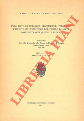 Primi dati sui molluschi gasteropodi polmonati presenti nel territorio del Centro di Studi Sorell...