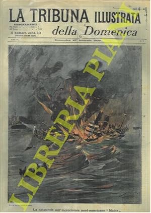 Catastrofe dell'incrociatore nord-americano "Maine" nel porto dell'Avana (Cuba).