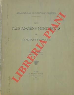 Les plus anciens monuments de la musique française.