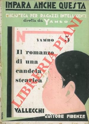 Imagen del vendedor de Il romanzo di una candela stearica. a la venta por Libreria Piani