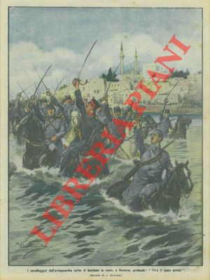 Cavalleggeri dell'avanguardia serba si lanciano in mare, a Durazzo, gridando: "Viva il mare serbo!".