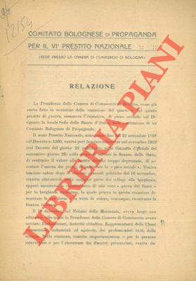 Comitato bolognese di propaganda per il VI° Prestito Nazionale. (Sede presso la Camera di Commerc...