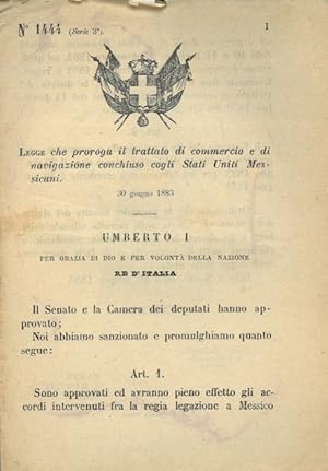 che proroga il trattato di commercio e di navigazione conchiuso cogli Stati Uniti Messicani.