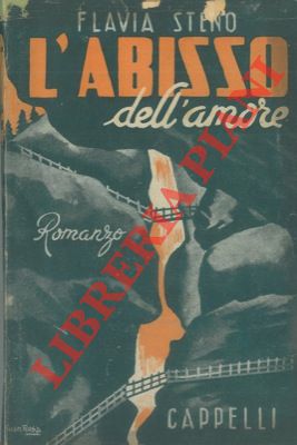 Imagen del vendedor de L'abisso dell'amore. a la venta por Libreria Piani