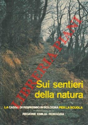 Sui sentieri della natura.