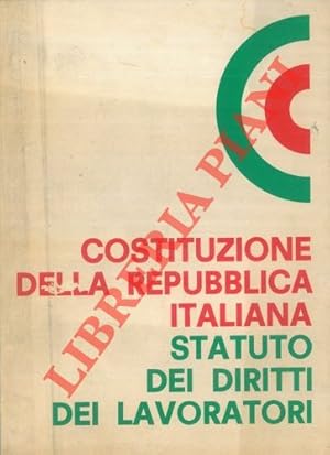 Immagine del venditore per Costituzione della Repubblica Italiana. Statuto dei diritti dei lavoratori. venduto da Libreria Piani