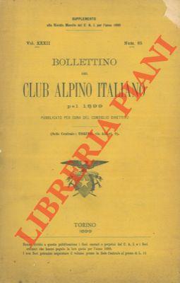 Bollettino del Club Alpino Italiano. Anno 1899. Vol. XXXII. n° 65.