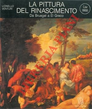La pittura del Rinascimento. Da Bruegel a El Greco.