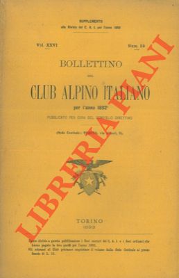 Bollettino del Club Alpino Italiano. Anno 1892. Vol. XXVI. n° 59.