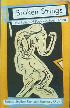 Seller image for Broken Strings : The Politics of Poetry in South Africa for sale by Chapter 1