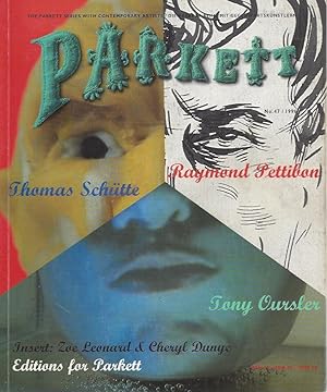 Bild des Verkufers fr PARKETT N 47 1996 - Thomas Schtte - Raymond Pettibon - Tony Ousler - Insert: Zoe Leonard & Cheryl Dunye - Editions for Parkett zum Verkauf von ART...on paper - 20th Century Art Books