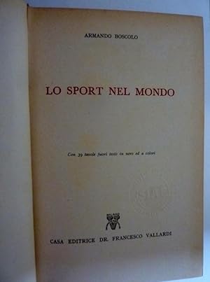 Immagine del venditore per LO SPORT NEL MONDO venduto da Historia, Regnum et Nobilia