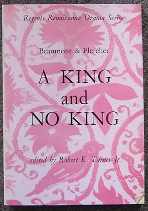 Bild des Verkufers fr A KING AND NO KING. EDITED BY ROBERT K. TURNER, JR. zum Verkauf von Graham York Rare Books ABA ILAB