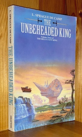 Seller image for The Unbeheaded King: 3rd in the 'Novaria: The Reluctant King' series of books for sale by bbs