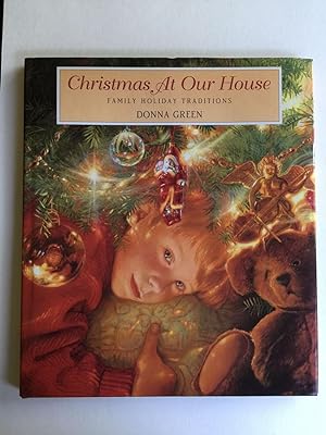 Bild des Verkufers fr Christmas At Our House Family Holiday Traditions zum Verkauf von WellRead Books A.B.A.A.